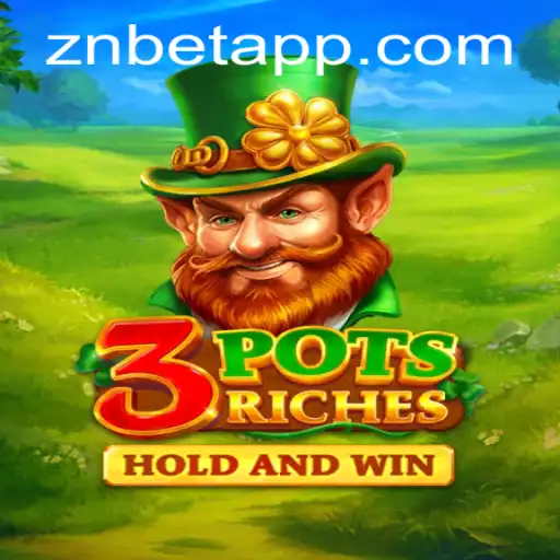 3potsRiches: An Engaging Adventure in the World of Znbet
